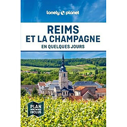 Reims et la Champagne en quelques jours