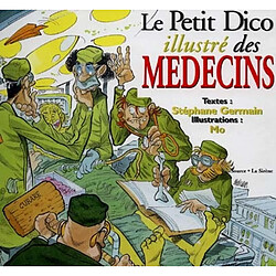 Le petit dico illustré des médecins - Occasion