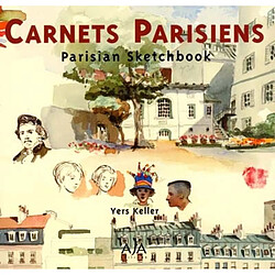 Carnets parisiens. Parisian sketchbook