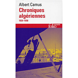 Actuelles. Vol. 3. Chroniques algériennes 1939-1958 - Occasion