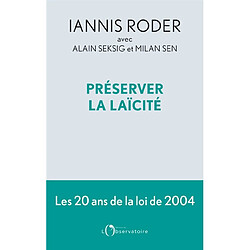 Préserver la laïcité : les 20 ans de la loi de 2004