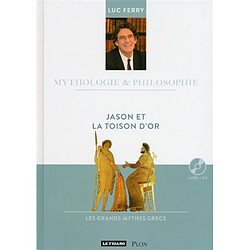 Jason et la Toison d'or : les grands mythes grecs - Occasion