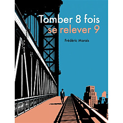 Tomber 8 fois, se relever 9