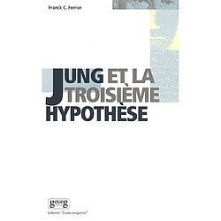 Jung et la troisième hypothèse - Occasion