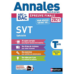 SVT spécialité terminale : épreuve finale 2021 : nouveau bac - Occasion