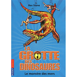 La grotte des dinosaures. Vol. 8. Le monstre des mers - Occasion