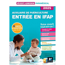 Auxiliaire de puériculture, entrée en IFAP : votre coach tout-en-un ! : 2025 - Occasion