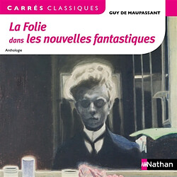 La folie dans les nouvelles fantastiques : anthologie - Occasion