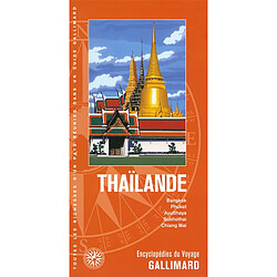 Thaïlande : Bangkok, Phuket, Ayutthaya, Sukhothai, Chiang Mai