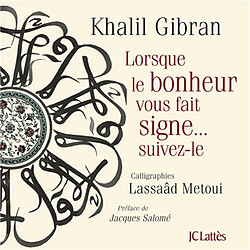 Lorsque le bonheur vous fait signe... suivez-le - Occasion