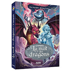 La nuit des dragons : l'intégrale