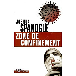 Zone de confinement : thriller - Occasion