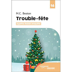 Agatha Raisin enquête. Vol. 21. Trouble-fête