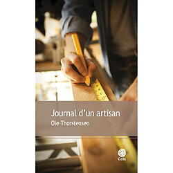 Journal d'un artisan : récit - Occasion