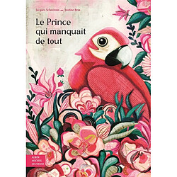 Le prince qui manquait de tout - Occasion