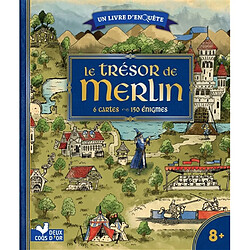 Le trésor de Merlin : 6 cartes, 150 énigmes