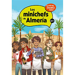 Los minichefs de Almeria : A1+