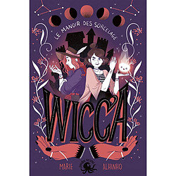 Wicca : le manoir des Sorcelage