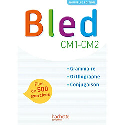 Bled CM1-CM2 : grammaire, orthographe, conjugaison - Occasion