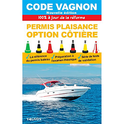 Code Vagnon : permis plaisance, option côtière : 100 % à jour de la réforme 2022