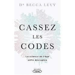 Cassez les codes : la science de l'âge enfin décryptée