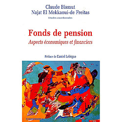 Fonds de pension : aspects économiques et financiers