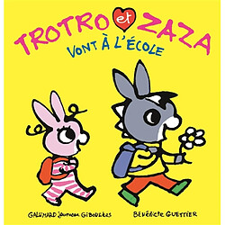 Trotro et Zaza. Vol. 2. Trotro et Zaza vont à l'école