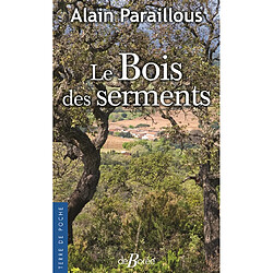 Le bois des serments