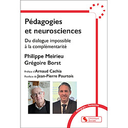 Pédagogies et neurosciences : du dialogue impossible à la complémentarité