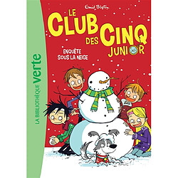 Le club des Cinq junior. Vol. 8. Enquête sous la neige - Occasion