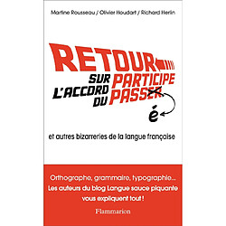 Retour sur l'accord du participe passé : et autres bizarreries de la langue française