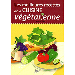 Les meilleures recettes de la cuisine végétarienne