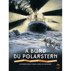 A bord du Polarstern : vivez la plus grande expédition scientifique en Arctique