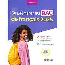 Se préparer au bac de français 2025 : première