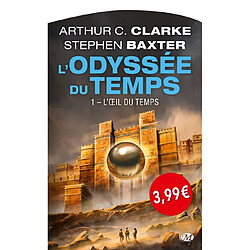 L'odyssée du temps. Vol. 1. L'oeil du temps