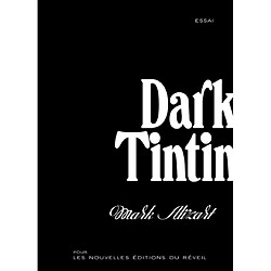 Dark Tintin : essai