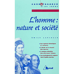 L'homme : nature et société