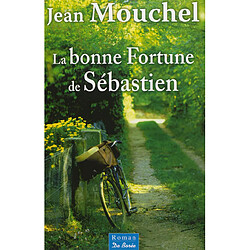 La bonne fortune de Sébastien - Occasion