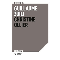 Guillaume Zuili, Christine Ollier : rencontre - Occasion