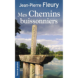 Mes chemins buissonniers