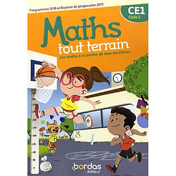 Maths tout terrain CE1, cycle 2 : programmes 2018 et repères de progression 2019