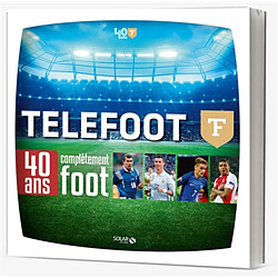 Téléfoot : 40 ans complètement foot - Occasion