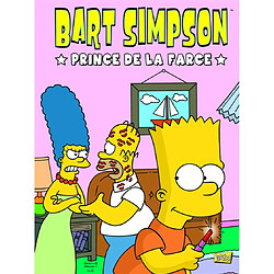 Bart Simpson. Vol. 1. Prince de la farce