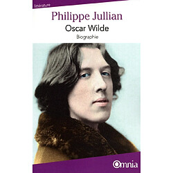 Oscar Wilde : biographie - Occasion