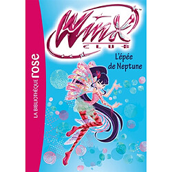 Winx Club. Vol. 54. L'épée de Neptune - Occasion