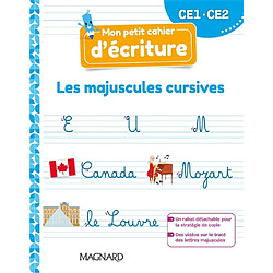 Mon petit cahier d'écriture CE1, CE2 : les majuscules cursives