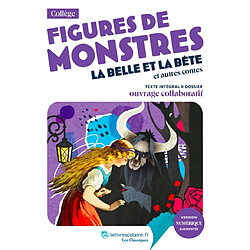 Figures de monstres : La Belle et la Bête : et autres contes