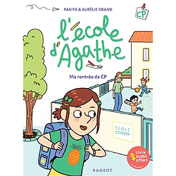 L'école d'Agathe CP. Vol. 2. Ma rentrée de CP - Occasion