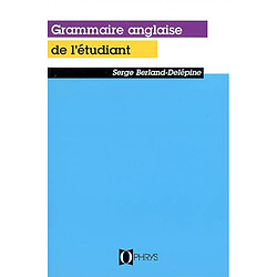 La grammaire anglaise de l'étudiant