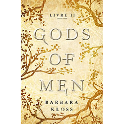 Gods of men. Vol. 2